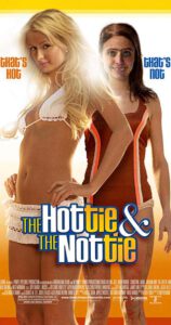The Hottie And the Nottie (2008) เริ่ด เชิด สวย เหรอ