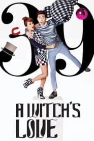A Witch s Love (2014) สะกิดหัวใจยัยแม่มด