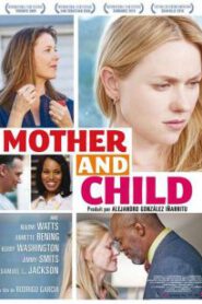 Mother and Child (2009)