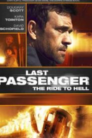 Last Passenger (2013) โคตรด่วนขบวนตาย