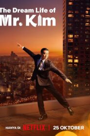 ซีรี่ย์เกาหลี The Dream Life of Mr. Kim (2025) ชีวิตในฝันของคุณคิม ซับไทย