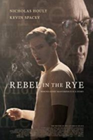 Rebel in the Rye เขียนไว้ให้โลกจารึก