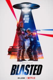 Blasted (2022) คู่หูปะทะเอเลี่ยน