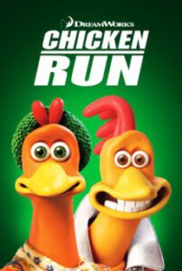 Chicken Run ชิคเก้น รัน วิ่ง…สู้…กระต๊ากสนั่นโลก