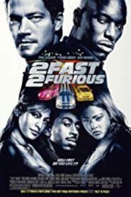 Fast and Furious 2 ( เร็วคูณ 2 ดับเบิ้ลแรงท้านรก )