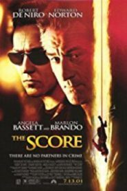 The Score – ผ่ารหัสปล้นเหนือเมฆ