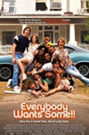 Everybody Wants Some อยากได้ไหม ใครสักคน