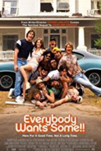 Everybody Wants Some อยากได้ไหม ใครสักคน