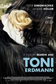 Toni Erdmann ( โทนี่ เอ็ดมาน มนุษย์พ่อขอป่วน )