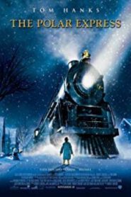 The Polar Express เดอะ โพลาร์ เอ็กซ์เพรส