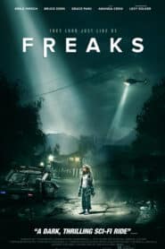 FREAKS (2018) คนกลายพันธุ์