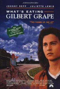 What’s Eating Gilbert Grape (1993) รักแท้เลือกไม่ได้