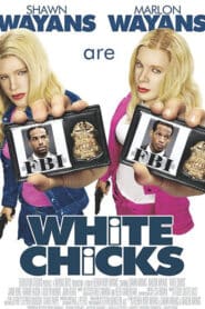 White Chicks (2004) จับคู่ป่วนมาแต่งอึ๋ม