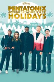 Pentatonix: Around the World for the Holidays (2022) บรรยายไทย