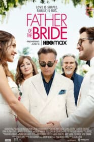 Father of the Bride (2022) ฟาเธอร์ ออฟ เดอะไบร์ด