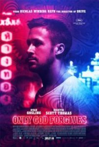 Only God Forgives รับคำท้าจากพระเจ้า