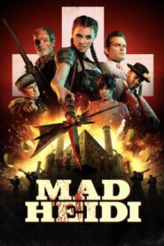 Mad Heidi (2022) บรรยายไทย