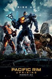 Pacific Rim 2 Uprising แปซิฟิค ริม ปฏิวัติพลิกโลก