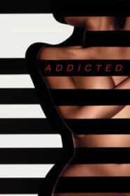 Addicted (2014)