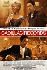 Cadillac Records (2008) คาดิลแล็กเรเคิดส์ วันวานตำนานร็อก