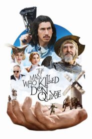 The Man Who Killed Don Quixote (2018) ผู้ชายที่ฆ่า…ดอนกิโฆเต้