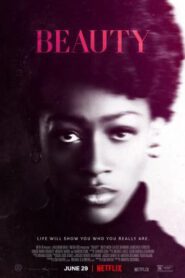 Beauty บิวตี้ เธอผู้งดงาม (2022) NETFLIX บรรยายไทย