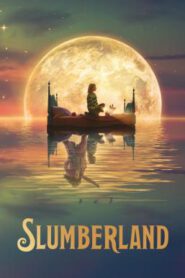 Slumberland สลัมเบอร์แลนด์ (2022) NETFLIX