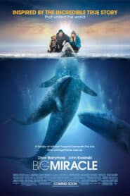 Big Miracle (2012) ปาฏิหารย์วาฬสีเทา