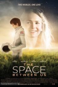 The Space Between Us รักเราห่างแค่ดาวอังคาร