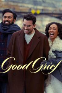 Good Grief ให้ตายเถอะความโศก (2023) NETFLIX บรรยายไทย