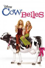 Cow Belles (2006) บรรยายไทย