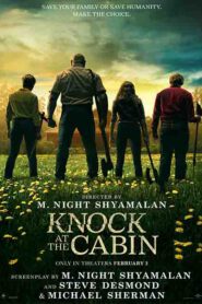 Knock at the Cabin (2023) เสียงเคาะที่กระท่อม