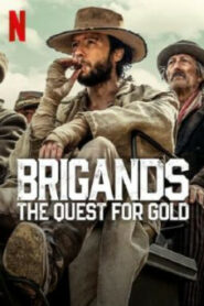 Brigands: The Quest for Gold (Briganti) ตามล่าหาขุมทอง Season 1 (2024) Netflix บรรยายไทย