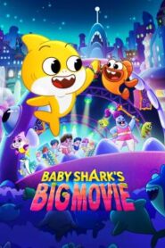 Baby Shark’s Big Movie (2024)