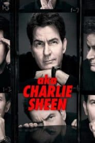 aka Charlie Sheen ใครๆ ก็เรียกเขาว่า ชาร์ลี ชีน (2025) บรรยายไทย